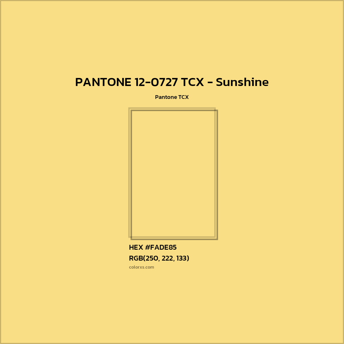 HEX #FADE85 PANTONE 12-0727 TCX - Sunshine CMS Pantone TCX - Color Code