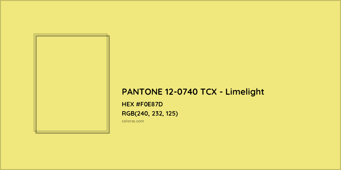 HEX #F0E87D PANTONE 12-0740 TCX - Limelight CMS Pantone TCX - Color Code