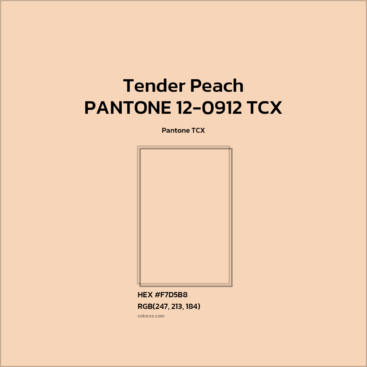 HEX #F8D5B8 PANTONE 12-0912 TCX - Tender Peach CMS Pantone TCX - Color Code