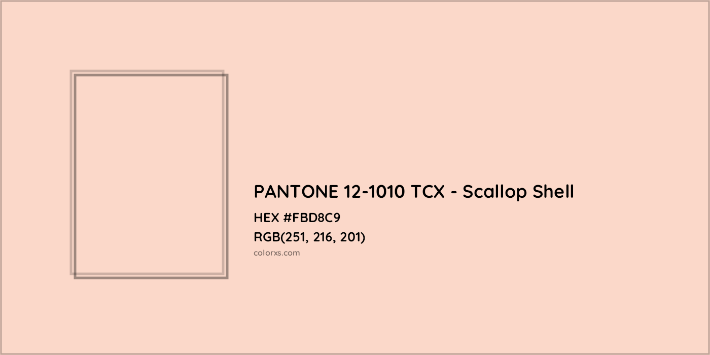 HEX #FBD8C9 PANTONE 12-1010 TCX - Scallop Shell CMS Pantone TCX - Color Code