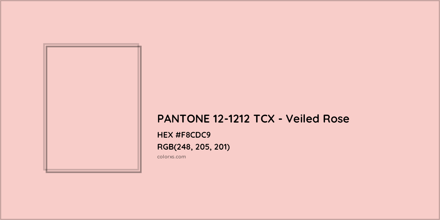HEX #F8CDC9 PANTONE 12-1212 TCX - Veiled Rose CMS Pantone TCX - Color Code