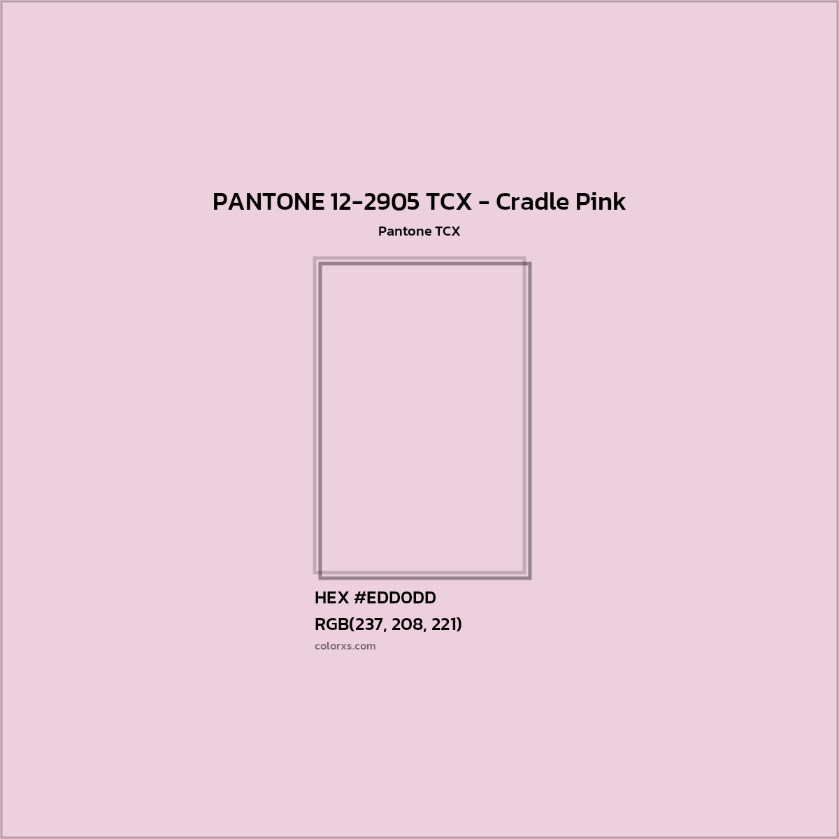 HEX #EDD0DD PANTONE 12-2905 TCX - Cradle Pink CMS Pantone TCX - Color Code