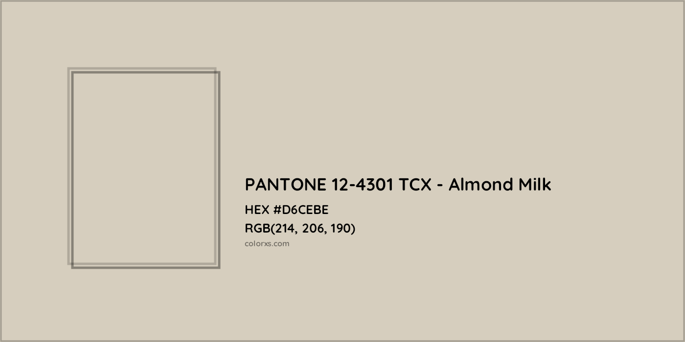 HEX #D6CEBE PANTONE 12-4301 TCX - Almond Milk CMS Pantone TCX - Color Code