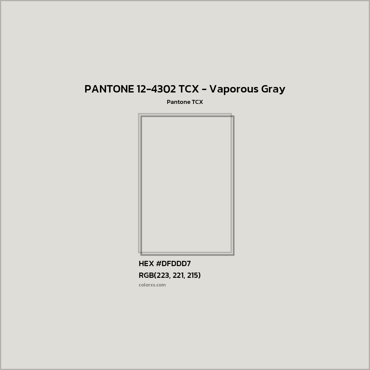 HEX #DFDDD7 PANTONE 12-4302 TCX - Vaporous Gray CMS Pantone TCX - Color Code