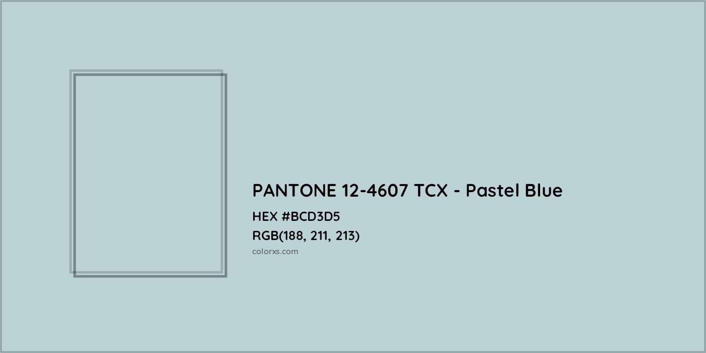 HEX #BCD3D5 PANTONE 12-4607 TCX - Pastel Blue CMS Pantone TCX - Color Code