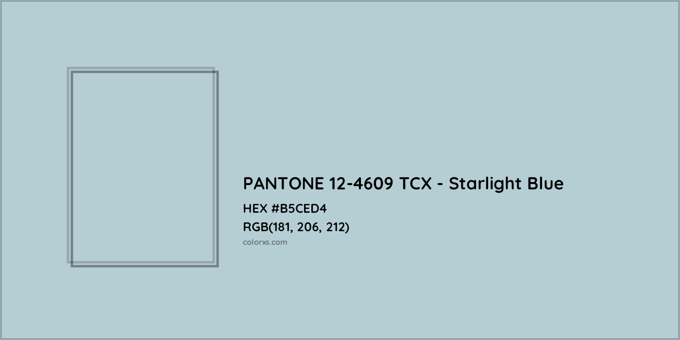 HEX #B5CED4 PANTONE 12-4609 TCX - Starlight Blue CMS Pantone TCX - Color Code
