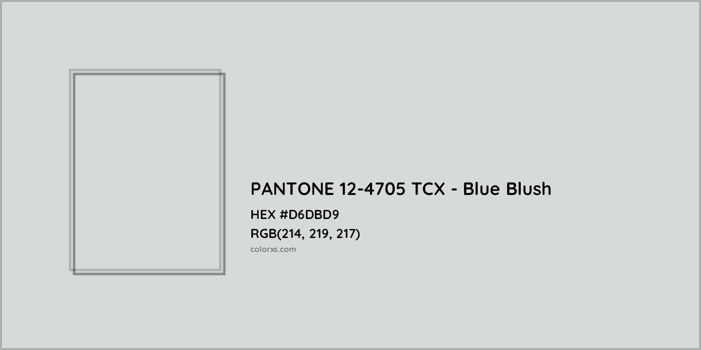 HEX #D6DBD9 PANTONE 12-4705 TCX - Blue Blush CMS Pantone TCX - Color Code