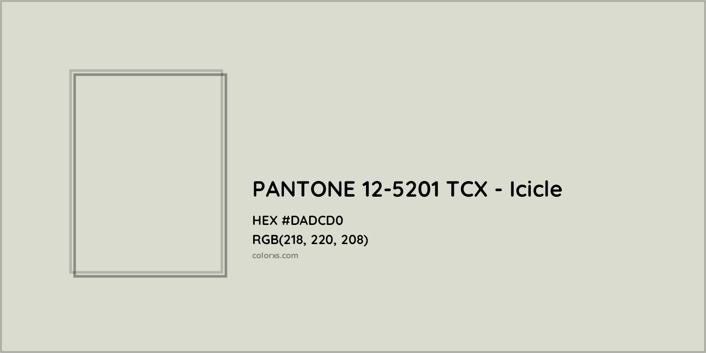 HEX #DADCD0 PANTONE 12-5201 TCX - Icicle CMS Pantone TCX - Color Code