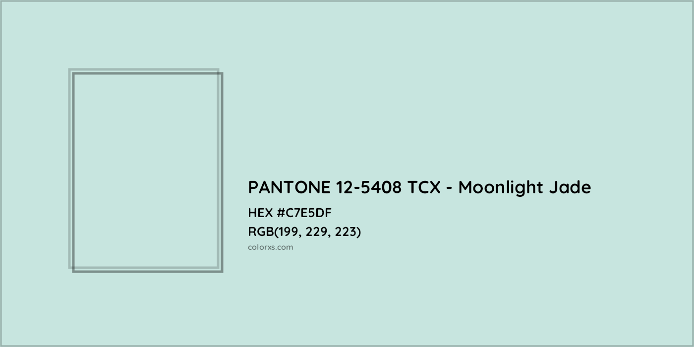 HEX #C7E5DF PANTONE 12-5408 TCX - Moonlight Jade CMS Pantone TCX - Color Code