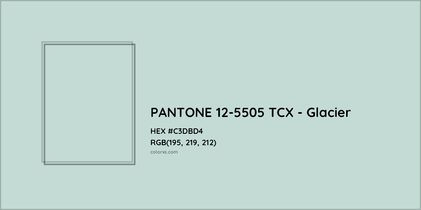 HEX #C3DBD4 PANTONE 12-5505 TCX - Glacier CMS Pantone TCX - Color Code