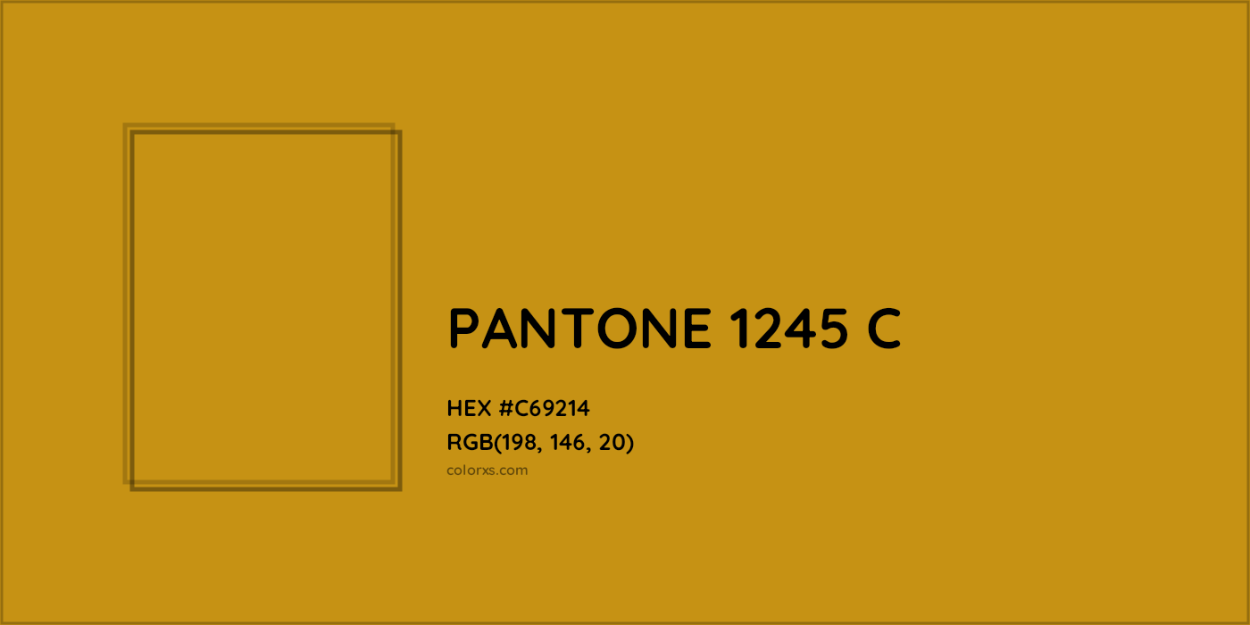 HEX #C69214 PANTONE 1245 C CMS Pantone PMS - Color Code