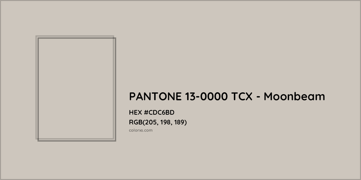 HEX #CDC6BD PANTONE 13-0000 TCX - Moonbeam CMS Pantone TCX - Color Code
