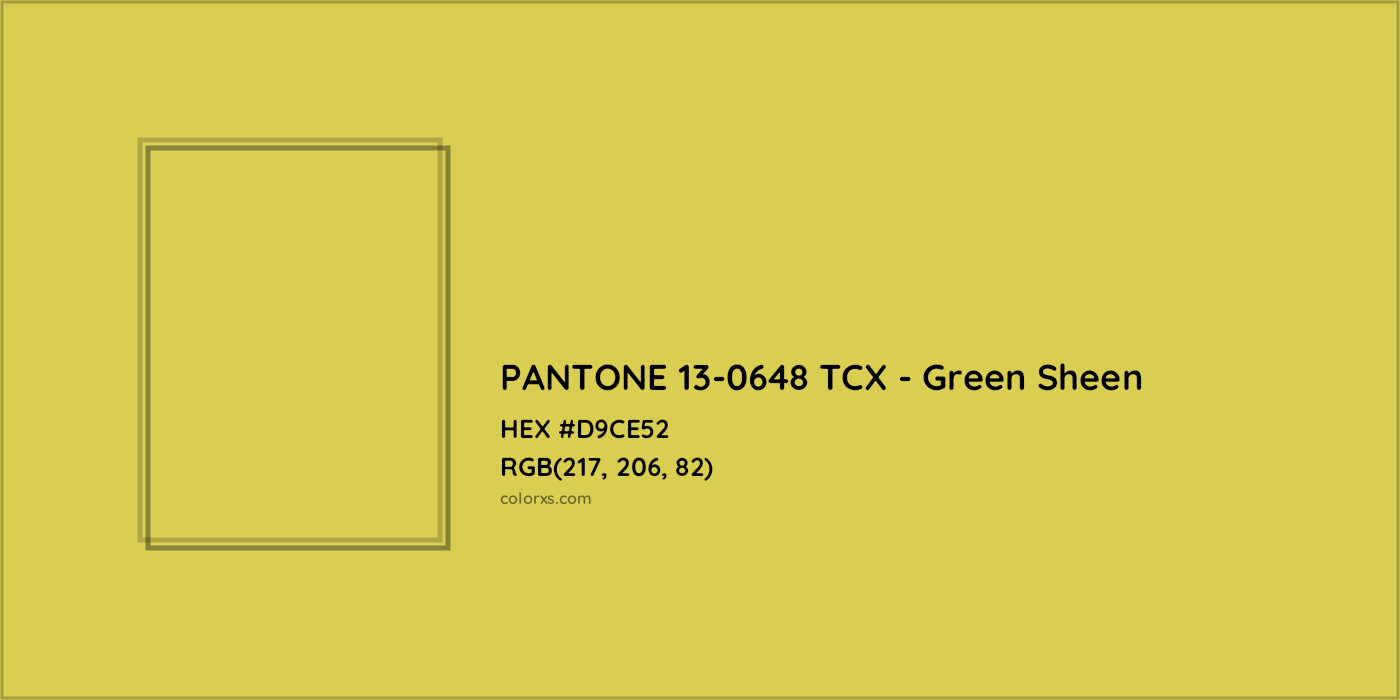 HEX #D9CE52 PANTONE 13-0648 TCX - Green Sheen CMS Pantone TCX - Color Code