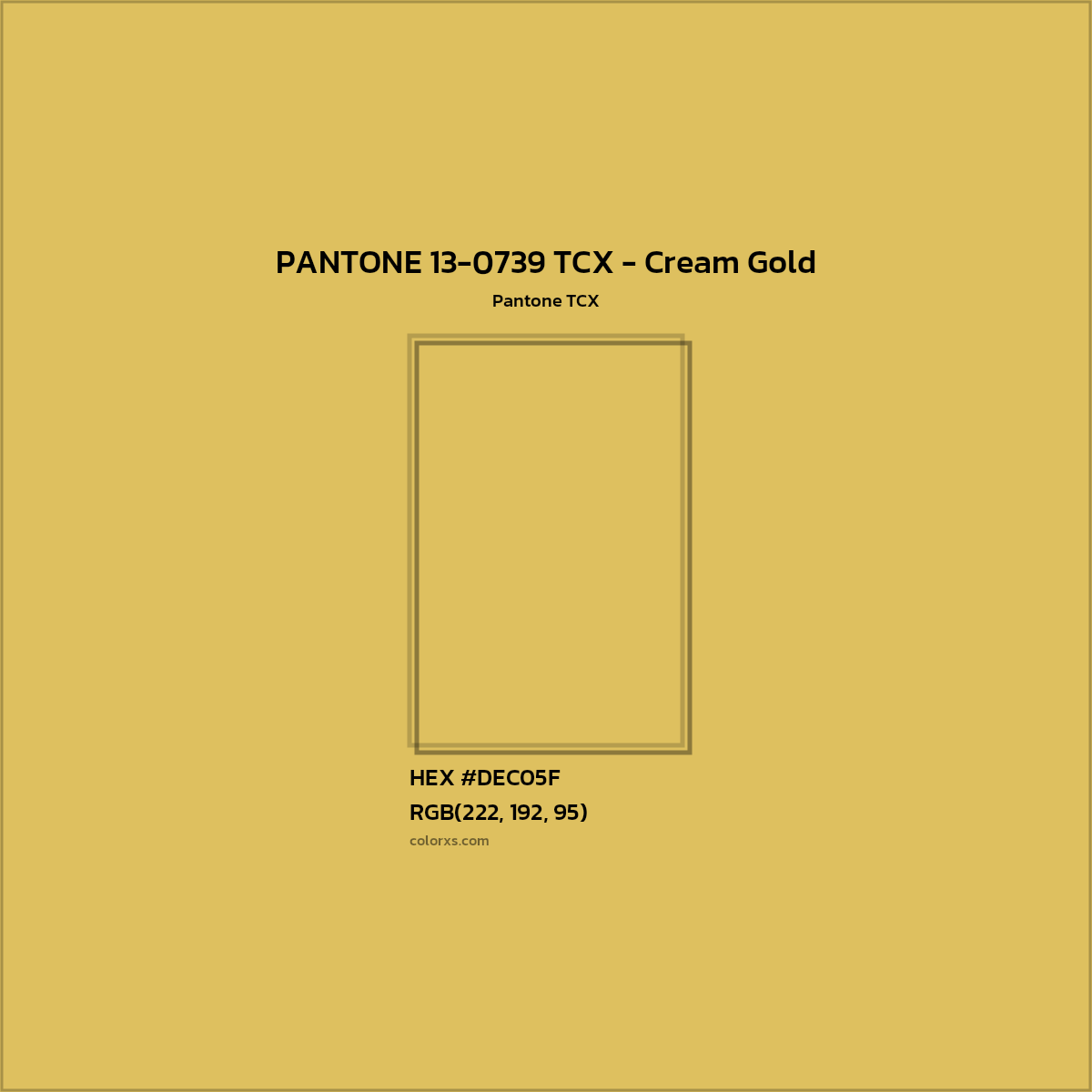 HEX #DEC05F PANTONE 13-0739 TCX - Cream Gold CMS Pantone TCX - Color Code