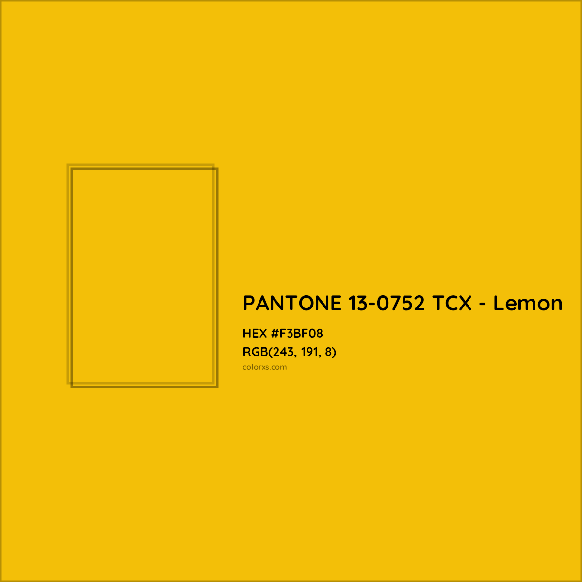 HEX #F3BF08 PANTONE 13-0752 TCX - Lemon CMS Pantone TCX - Color Code