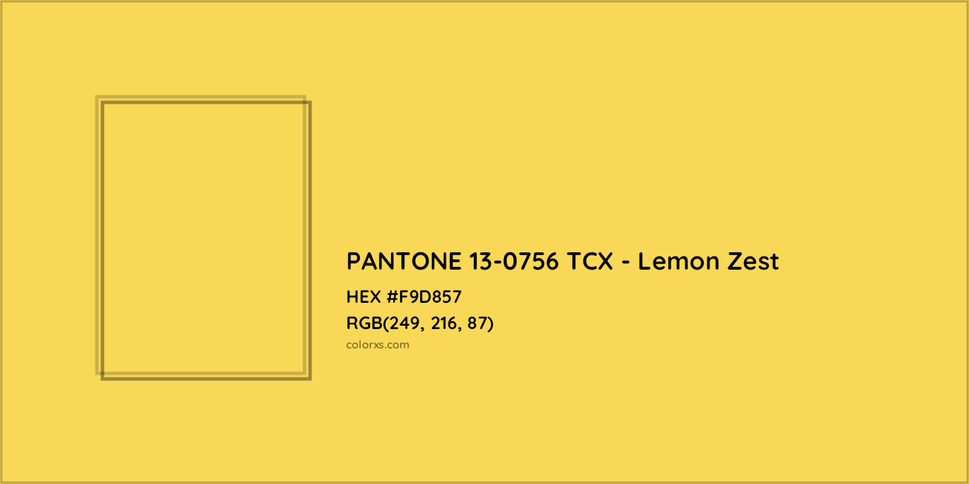 HEX #F9D857 PANTONE 13-0756 TCX - Lemon Zest CMS Pantone TCX - Color Code