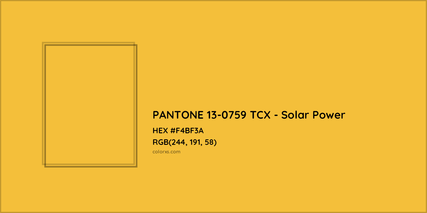 HEX #F4BF3A PANTONE 13-0759 TCX - Solar Power CMS Pantone TCX - Color Code