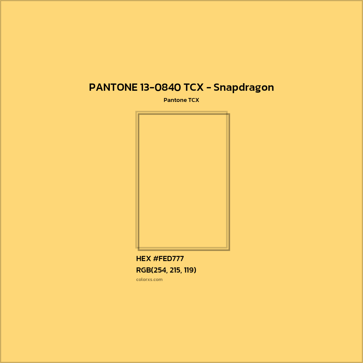 HEX #FED777 PANTONE 13-0840 TCX - Snapdragon CMS Pantone TCX - Color Code