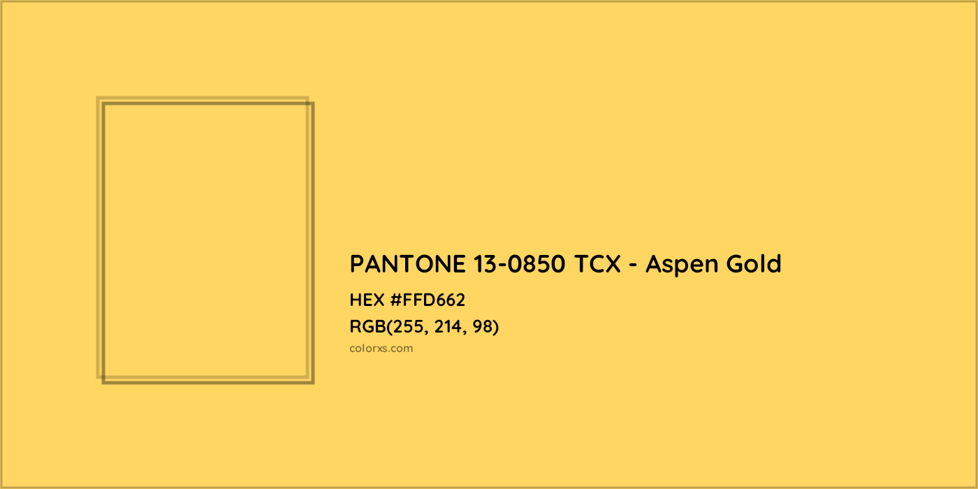 HEX #FFD662 PANTONE 13-0850 TCX - Aspen Gold CMS Pantone TCX - Color Code