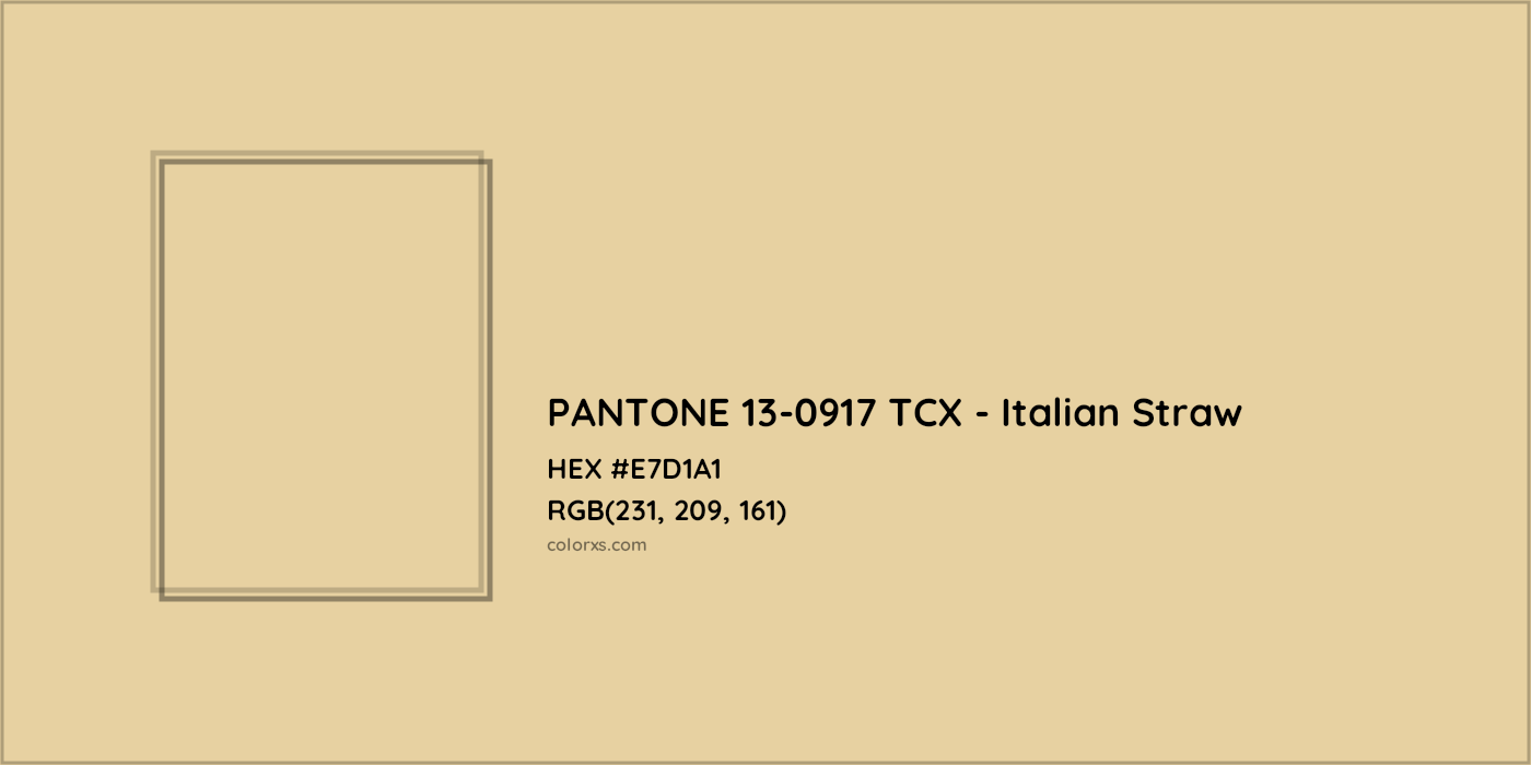 HEX #E7D1A1 PANTONE 13-0917 TCX - Italian Straw CMS Pantone TCX - Color Code