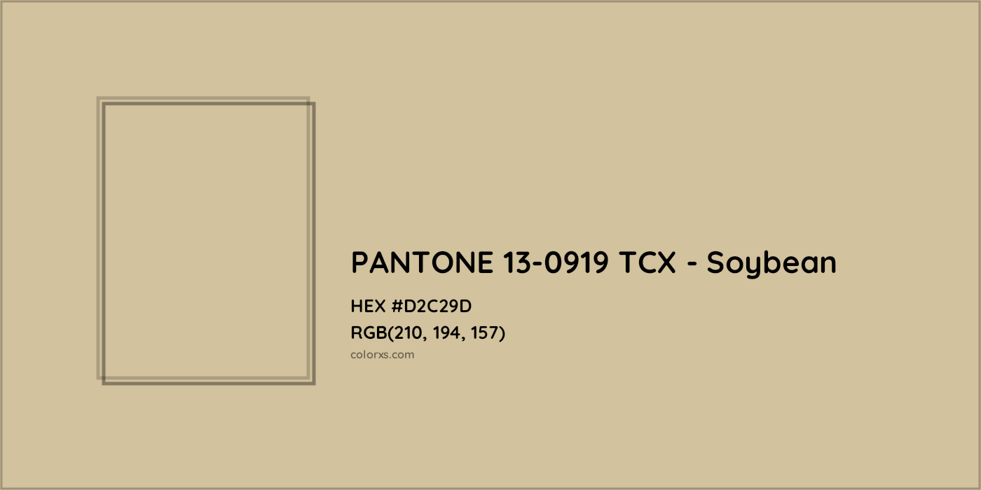 HEX #D2C29D PANTONE 13-0919 TCX - Soybean CMS Pantone TCX - Color Code