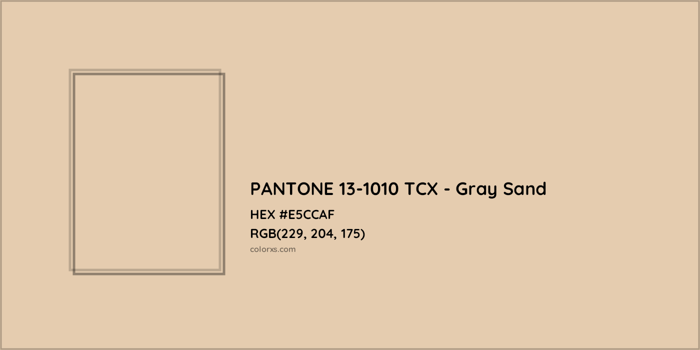 HEX #E5CCAF PANTONE 13-1010 TCX - Gray Sand CMS Pantone TCX - Color Code