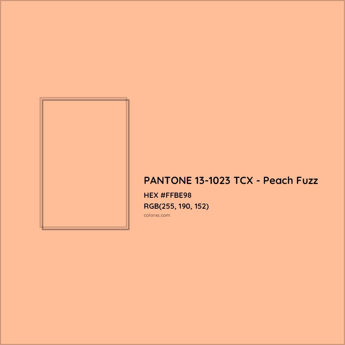 HEX #FFBE98 PANTONE 13-1023 TCX - Peach Fuzz CMS Pantone TCX - Color Code