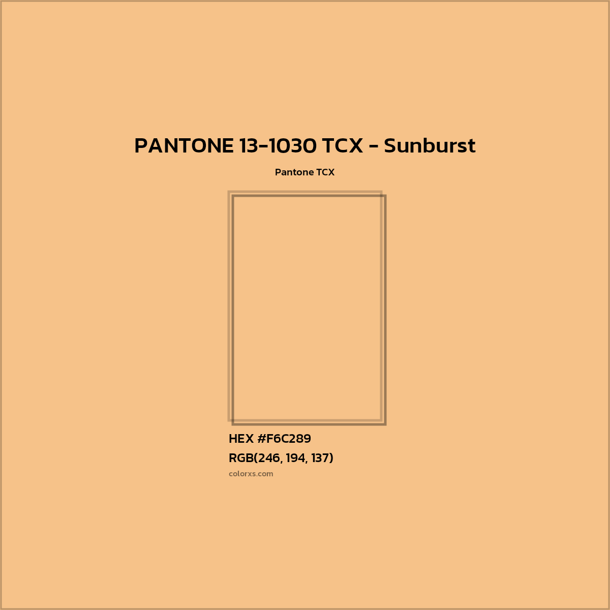 HEX #F6C289 PANTONE 13-1030 TCX - Sunburst CMS Pantone TCX - Color Code