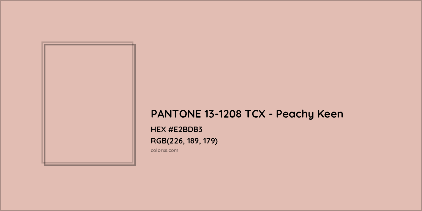 HEX #E2BDB3 PANTONE 13-1208 TCX - Peachy Keen CMS Pantone TCX - Color Code