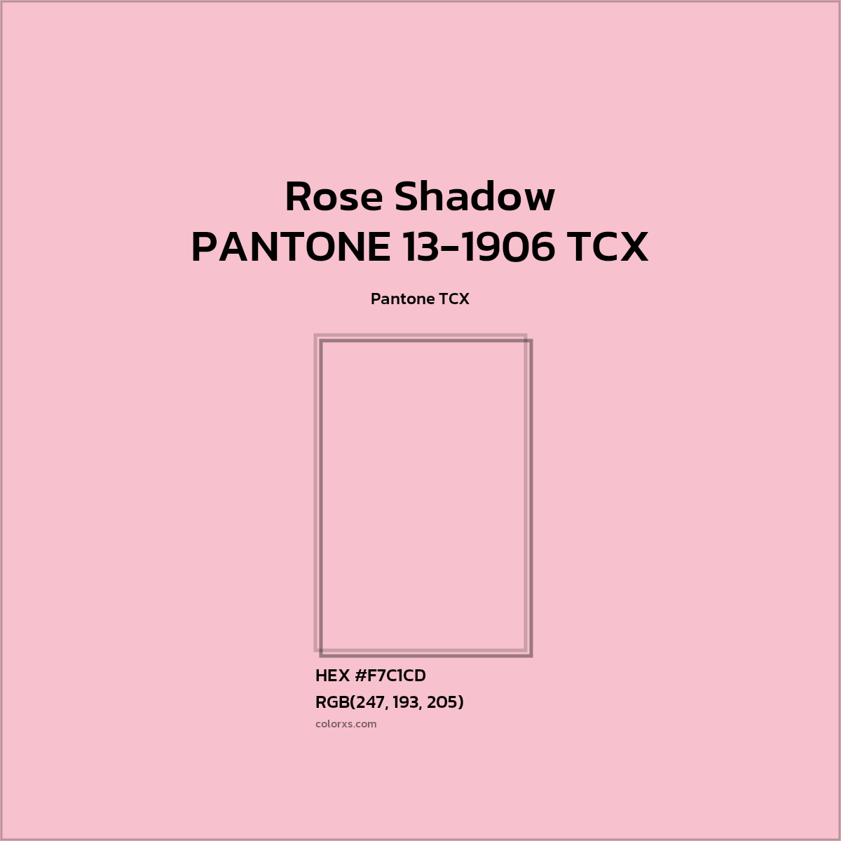 HEX #F7C1CD PANTONE 13-1906 TCX - Rose Shadow CMS Pantone TCX - Color Code