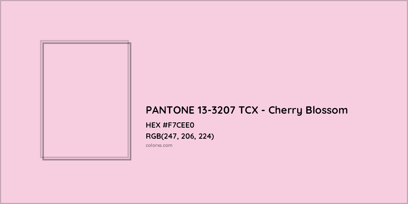 HEX #F7CEE0 PANTONE 13-3207 TCX - Cherry Blossom CMS Pantone TCX - Color Code