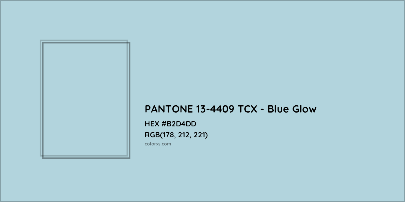 HEX #B2D4DD PANTONE 13-4409 TCX - Blue Glow CMS Pantone TCX - Color Code