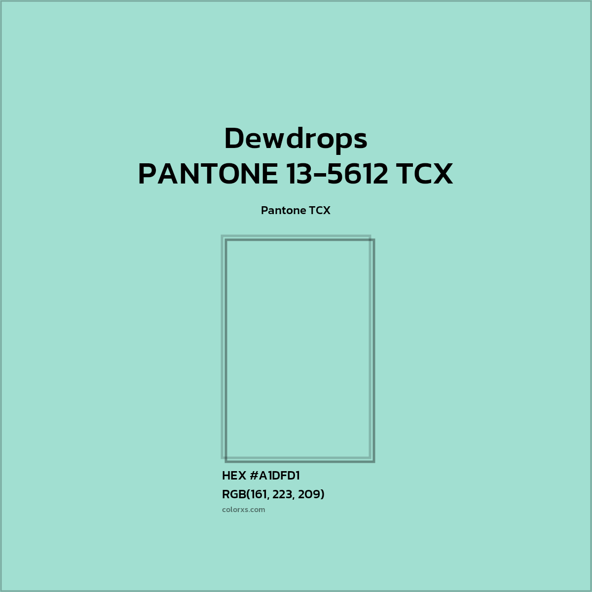 HEX #A1DFD1 PANTONE 13-5612 TCX - Dewdrops CMS Pantone TCX - Color Code