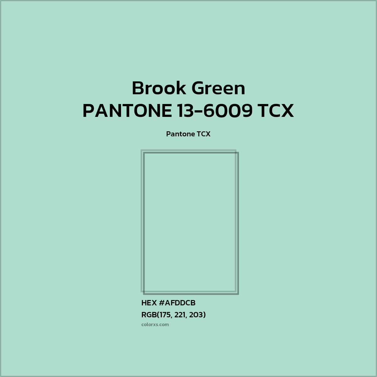 HEX #AFDDCC PANTONE 13-6009 TCX - Brook Green CMS Pantone TCX - Color Code