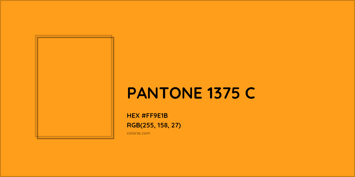 HEX #FF9E1B PANTONE 1375 C CMS Pantone PMS - Color Code