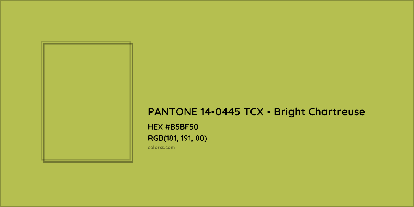 HEX #B5BF50 PANTONE 14-0445 TCX - Bright Chartreuse CMS Pantone TCX - Color Code