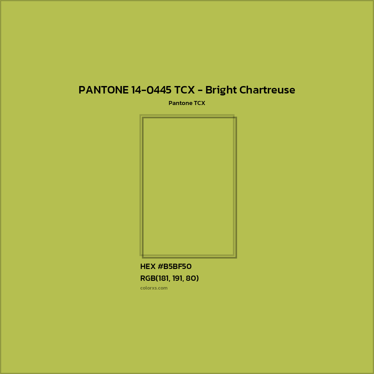 HEX #B5BF50 PANTONE 14-0445 TCX - Bright Chartreuse CMS Pantone TCX - Color Code