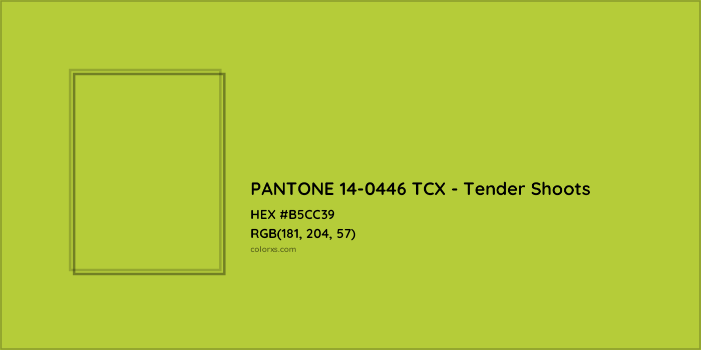 HEX #B5CC39 PANTONE 14-0446 TCX - Tender Shoots CMS Pantone TCX - Color Code