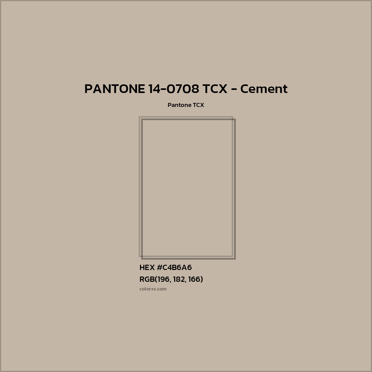 HEX #C4B6A6 PANTONE 14-0708 TCX - Cement CMS Pantone TCX - Color Code