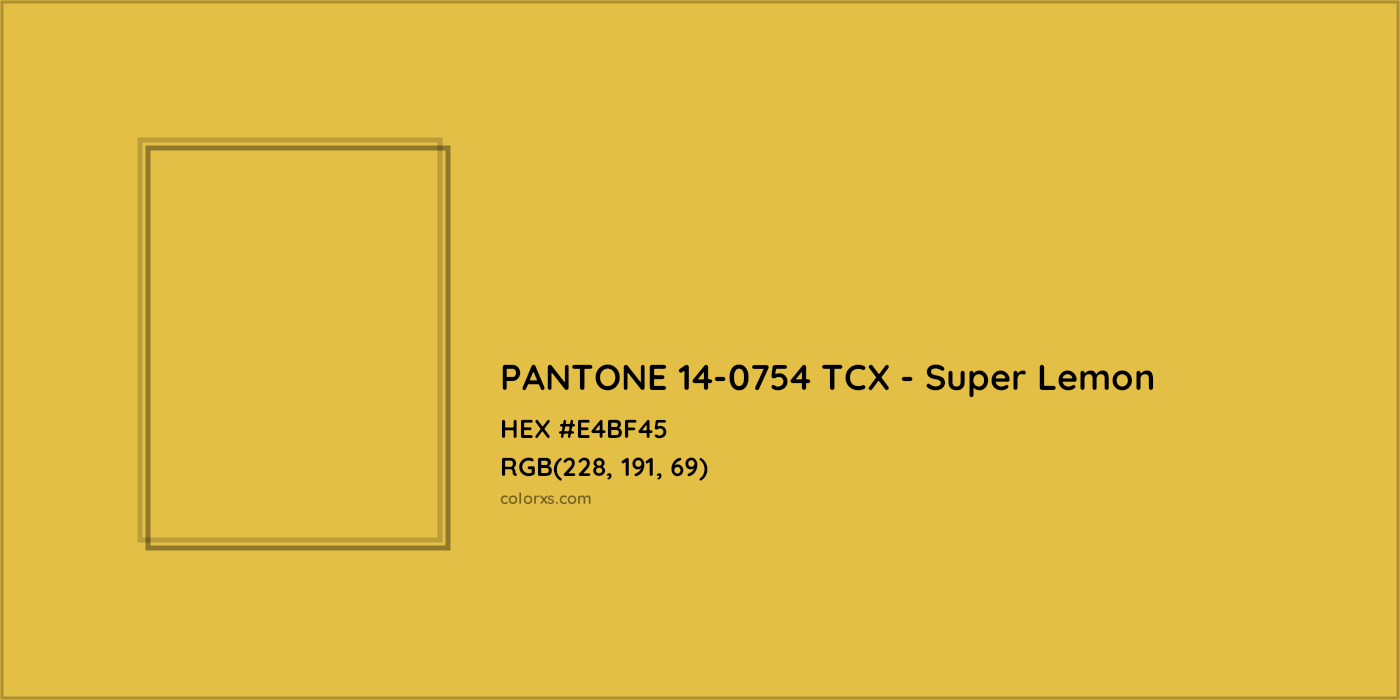 HEX #E4BF45 PANTONE 14-0754 TCX - Super Lemon CMS Pantone TCX - Color Code