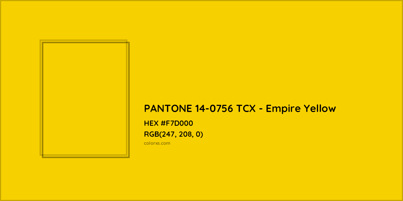 HEX #F7D000 PANTONE 14-0756 TCX - Empire Yellow CMS Pantone TCX - Color Code