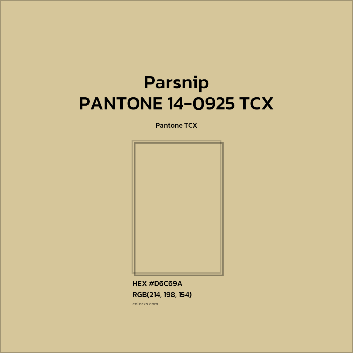 HEX #D6C69A PANTONE 14-0925 TCX - Parsnip CMS Pantone TCX - Color Code