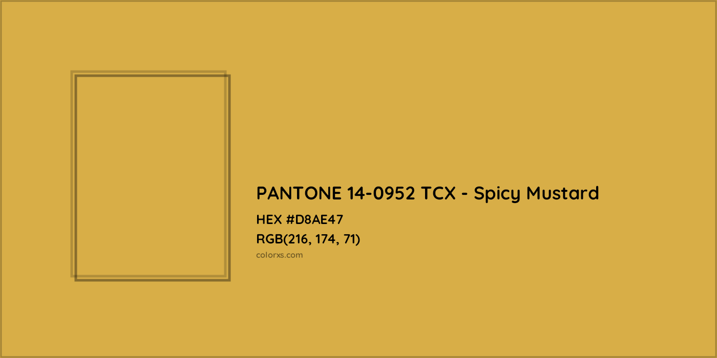 HEX #D8AE47 PANTONE 14-0952 TCX - Spicy Mustard CMS Pantone TCX - Color Code