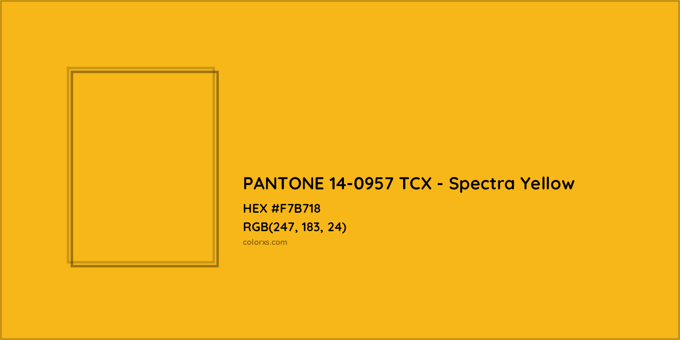 HEX #F7B718 PANTONE 14-0957 TCX - Spectra Yellow CMS Pantone TCX - Color Code