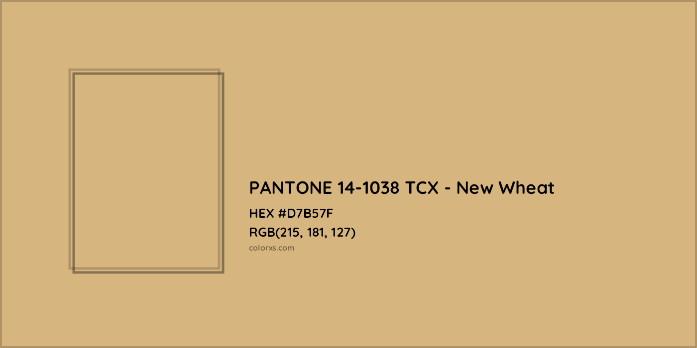 HEX #D7B57F PANTONE 14-1038 TCX - New Wheat CMS Pantone TCX - Color Code