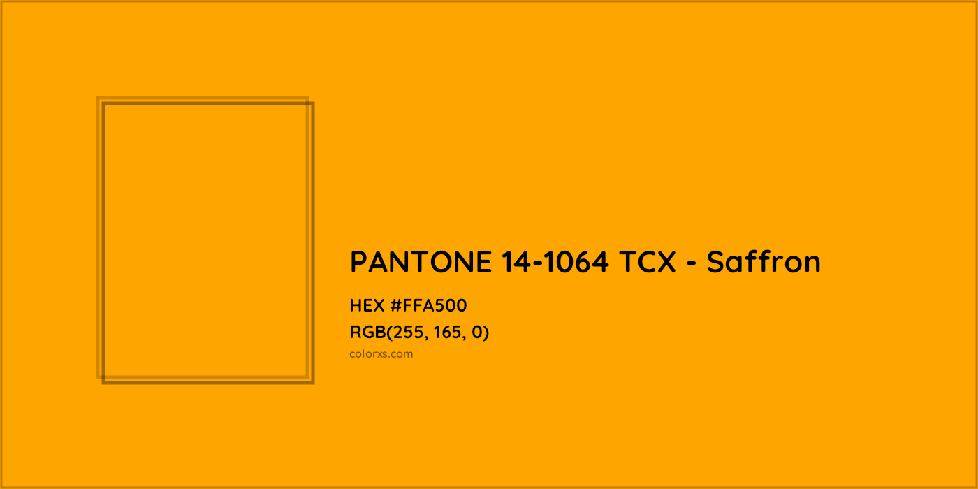 HEX #FFA500 PANTONE 14-1064 TCX - Saffron CMS Pantone TCX - Color Code