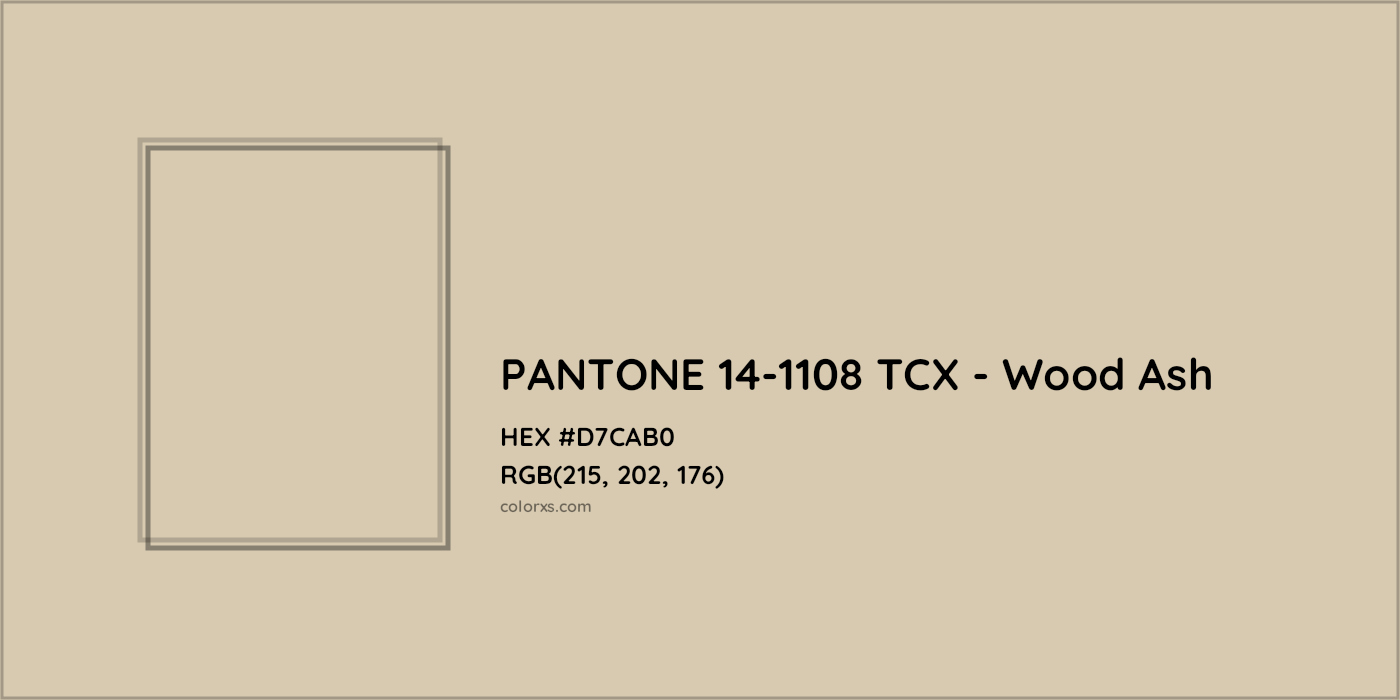 HEX #D7CAB0 PANTONE 14-1108 TCX - Wood Ash CMS Pantone TCX - Color Code
