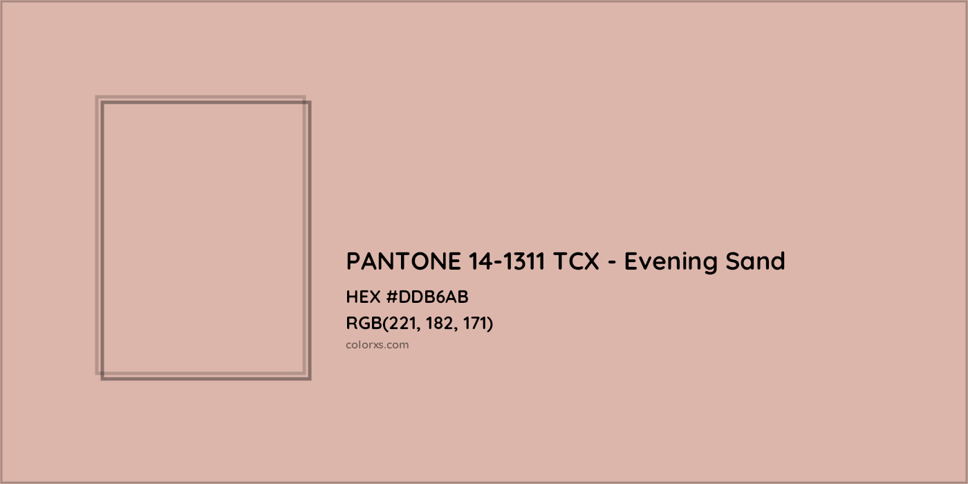 HEX #DDB6AB PANTONE 14-1311 TCX - Evening Sand CMS Pantone TCX - Color Code