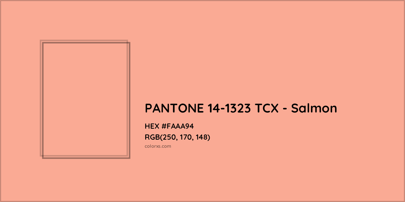 HEX #FAAA94 PANTONE 14-1323 TCX - Salmon CMS Pantone TCX - Color Code