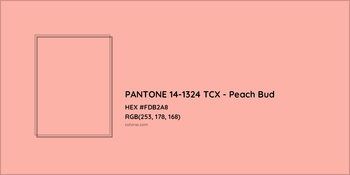 HEX #FDB2A8 PANTONE 14-1324 TCX - Peach Bud CMS Pantone TCX - Color Code